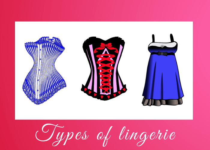 Different Types of Lingerie in India